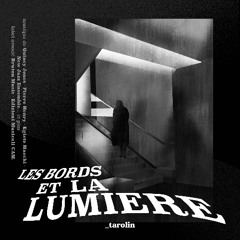 les_bords_et_la_lumiere_selector_mix