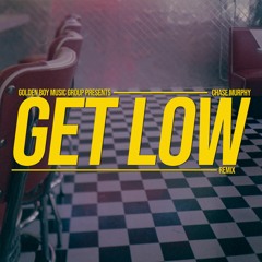 Chase Murphy - Get Low (Lloyd Banks Remix)