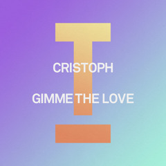 Gimme The Love (Extended Mix)