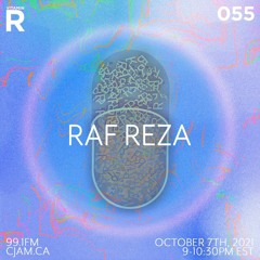 vitamin R 055 - October 7th 2021 // Raf Reza