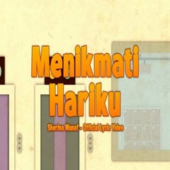 Menikmati Hariku (Ost Petualangan Sherina 2)