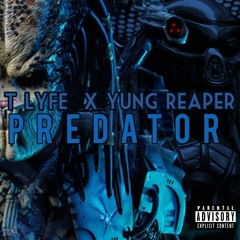 Predator (Ft. Yung Reaper)