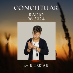 /\ConCeituaR Radio/\ 06.2024 by RUSKAR