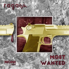 Ragash - Most Wanted | AVAILABLE NOW