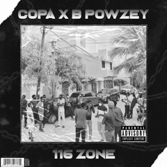 B powzey x COPA - 116 zone