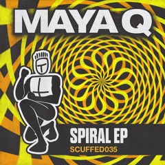 Maya Q - Spiral EP (Previews)