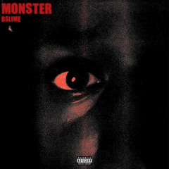 BSlime - Monster ( Prod By. Painkid)