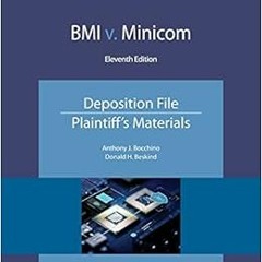 [VIEW] EBOOK 📭 BMI v. Minicom: Deposition File, Plaintiff's Materials (NITA) by Anth