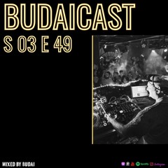DJ Budai - Budaicast 3ep 49