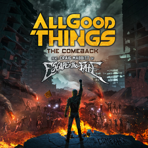 The Comeback (feat. Craig Mabbitt of Escape The Fate)