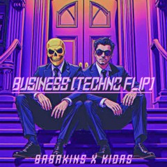 Business (Techno Flip)