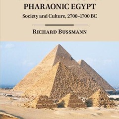 kindle👌 The Archaeology of Pharaonic Egypt: Society and Culture, 2700?1700 BC