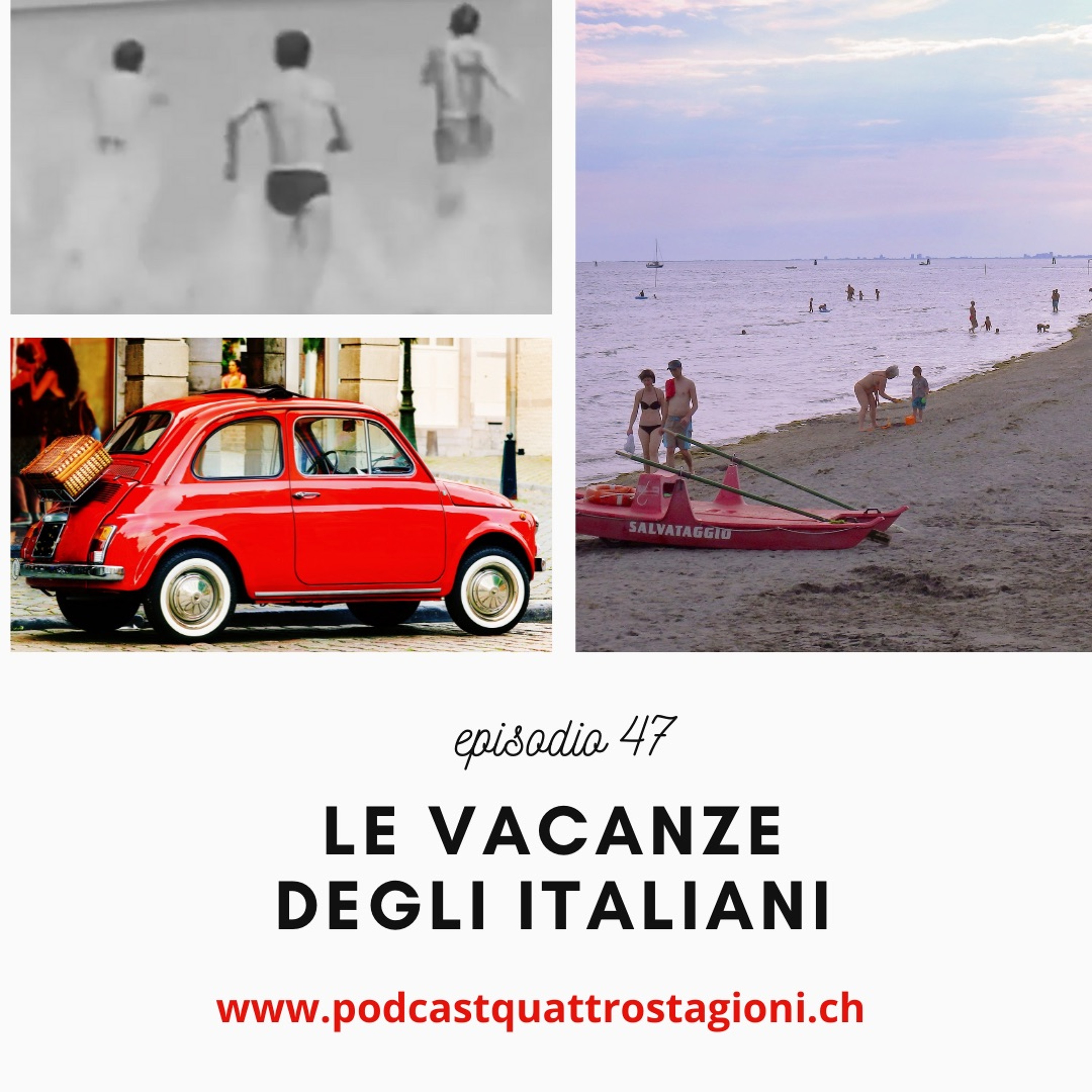 Quattro Stagioni 47 - Le vacanze degli italiani