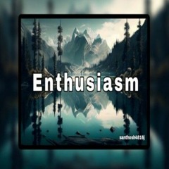 santhosh4816j-Enthusiasm