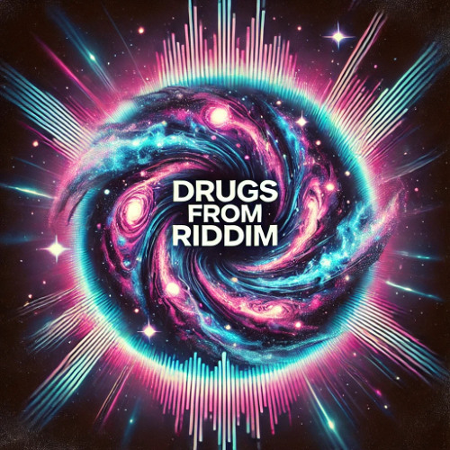 DRUGS FROM RIDDIM