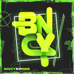 The BNCY EP 003