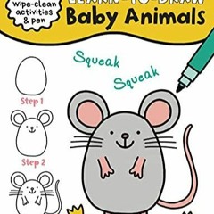 ebook My First Learn-To-Draw: Baby Animals: Coloring Book for Toddlers with 25 Wipe
