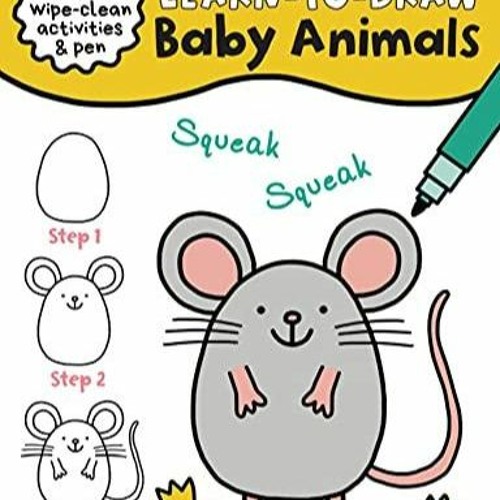 ebook My First Learn-To-Draw: Baby Animals: Coloring Book for Toddlers with 25 Wipe