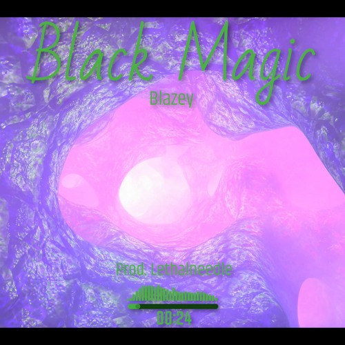 Black Magic (Prod. Lethalneedle)