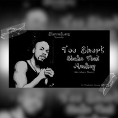 Too Short - Shake That Monkey (StevieLocs Remix)