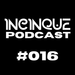 Incinque #016 - Luckas