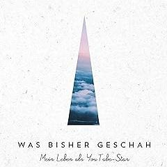 (PDF) Download Was bisher geschah (German Edition) BY: Connor Franta (Author) (Online!