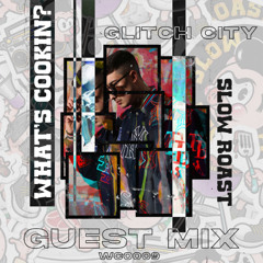Glitch City - What's Cookin? (WC008) (Mix)