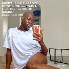 MENTAL HEALTH RADIO par Stencia avec Carla Genus & Broodoo Ramses - 09 Octobre 2023