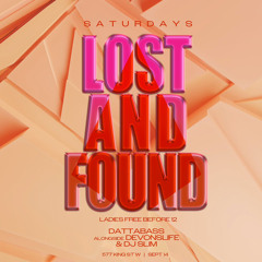 DJ SLIM LIVE @ LOST & FOUND SEPT 14, 24