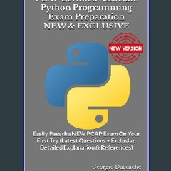 ((Ebook)) 🌟 PCAP Certified Associate Python Programming Exam Preparation - NEW & EXCLUSIVE: Easily