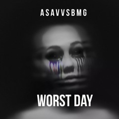AsavvSBMG "worst Day"