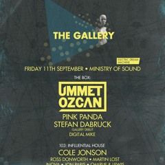 Digital Mike LIVE @Ministry Of Sound London -The Gallery With Ummet Ozcan -11 - 09 - 2015 LIVE
