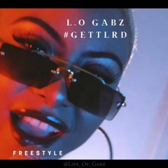 L.O Gabz - TAILOR UP MY SUIT (FREESTYLE)
