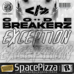 Code Breakerz - Exception [Out Now]