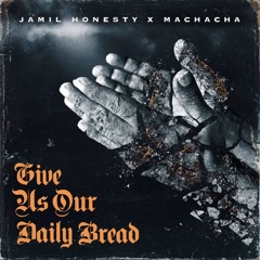 Jamil Honest X Machacha - Food (Feat. P.U.R.E.)