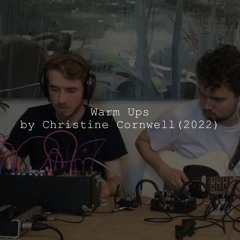 Christine Cornwell - Warm Ups (2022)