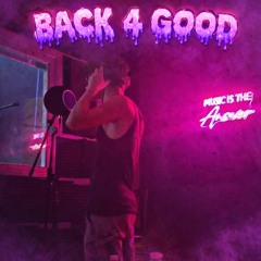 Back 4 Good