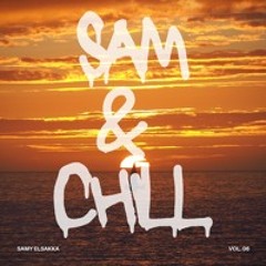 Sam & Chill Vol VI