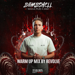 Bombshell 2025 | Official RAW warm-up mix by Revolve