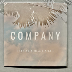 Company (Feat. Zilla & K.O.F.I)