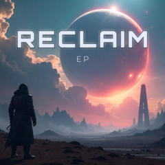 #1 Awakening of the Light • RECLAIM EP