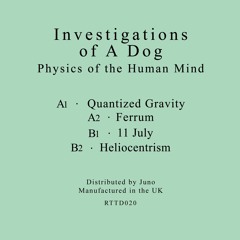 Investigations Of A Dog - Physics Of The Human Mind RTTD020