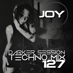 DARKER SESSION TECHNO MIX 127 for BLITZ techno radio