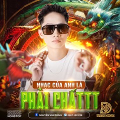 Nst-Nhạc Của Anh Phải Chất ft Dũng Kevin