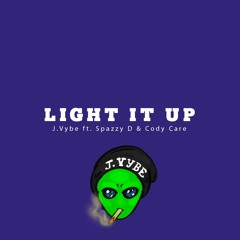 Light It Up feat. Spazzy D