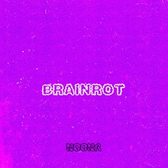 BrainRot (Hardgroove) [FREE DOWNLOAD]