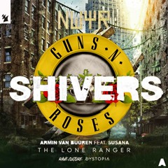 The Lone Ranger vs Sweet Child O´Mine vs Shivers (Armin van Buuren  Mashup)