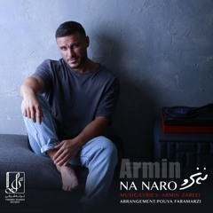 Na Naro-Armin Zareeiنه نرو از آرمین زارعی
