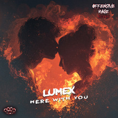 LUMEX - HERE WITH YOU