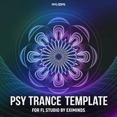 Psy Trance Template (For FL Studio) By Eximinds